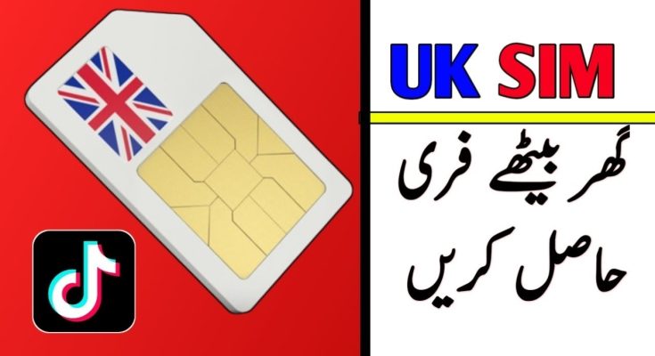 How to Get a Free UK SIM In Pakistan